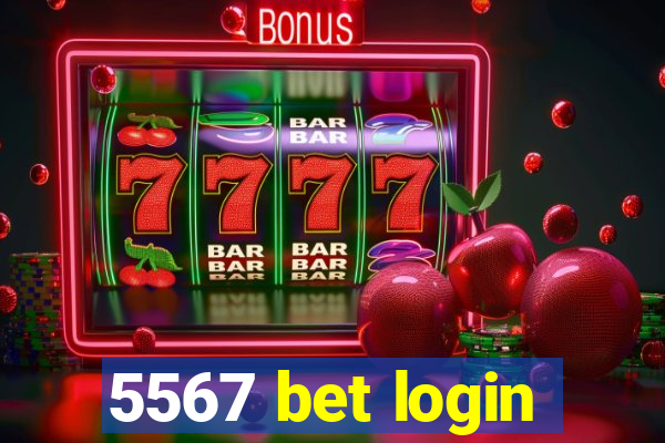 5567 bet login